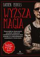 Wysza magia, Echols Damien