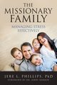 The Missionary Family, Phillips Phd Jere L.