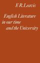 English Literature in Our Time and the University, Leavis Frank R.