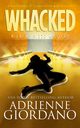 Whacked, Giordano Adrienne