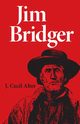 Jim Bridger, Alter J. C.