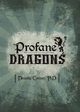 Profane Dragon, Cooner Deanna