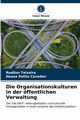 Die Organisationskulturen in der ffentlichen Verwaltung, Teixeira Rodilon