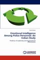 Emotional Intelligence Among Police Personnel, Kidwai Farah