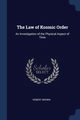 The Law of Kosmic Order, Brown Robert