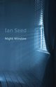 Night Window, Seed Ian