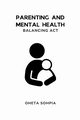 Parenting and Mental Health, SOPHIA OHETA