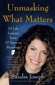 Unmasking What Matters, Joseph Sandra