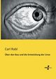 ber den Bau und die Entwicklung der Linse, Rabl Carl