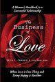 A Women's Handbook to a Successful Relationship - The Business of Love, Francois Seth E.
