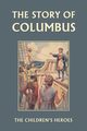 The Story of Columbus (Yesterday's Classics), Imlach Gladys M.