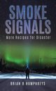 Smoke Signals, Humphreys Brian B