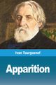 Apparition, Tourguenef Ivan