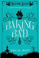 Baking Bad, Watt Kim M M.