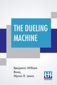 The Dueling Machine, Bova Benjamin William