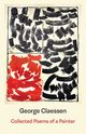 Collected Poems of a Painter, Claessen George