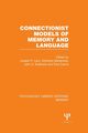 Connectionist Models of Memory and Language (PLE, 