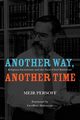 Another Way, Another Time, Persoff Meir