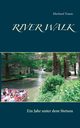 River Walk, Traum Eberhard
