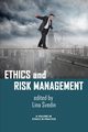 Ethics and Risk Management, 