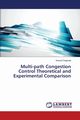 Multi-path Congestion Control Theoretical and Experimental Comparison, Ongenae Arnaud