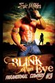 Blink of an Eye, Wilder Eric