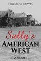 Sully's American West, Graves Edward A
