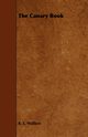 The Canary Book, Wallace R. L.