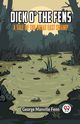 Dick o' the Fens A Tale of the Great East Swamp, Manville Fenn George