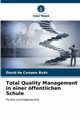 Total Quality Management in einer ffentlichen Schule, de Campos Bus David