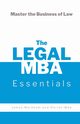 The Legal MBA Essentials, Markham James