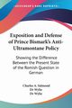 Exposition and Defense of Prince Bismark's Anti-Ultramontane Policy, Salmond Charles A.