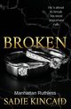 Broken, Kincaid Sadie