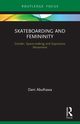 Skateboarding and Femininity, Abulhawa Dani