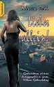 Lieber allein!, Bell Lilian