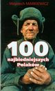 100 najbiedniejszych Polakw, Markiewicz Wojciech