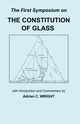 The Constitution of Glass, Wright Adrian C.