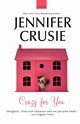 Crazy for You, Crusie Jennifer