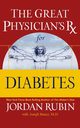 The Great Physician's Rx for Diabetes, Rubin Jordan