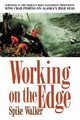 Working on the Edge, Walker Spike