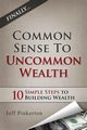 Common Sense to Uncommon Wealth, Pinkerton Jeff