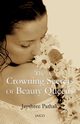 The Crowning Secrets Of Beauty Queens, Pathak Jayshree