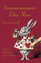 Insumansumane Zika-Alice, Carroll Lewis