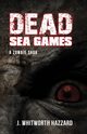 Dead Sea Games, Hazzard J. Whitworth