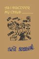 As I Discover My Child, Saraogi Priti