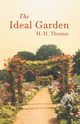 The Ideal Garden, Thomas H. H.
