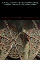 Cruel Theory - Sublime Practice, Wallis Glenn
