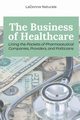The Business of Healthcare, Naturale LaDonna