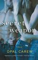 Secret Weapon, Carew Opal