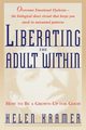 Liberating the Adult Within, Kramer Helen